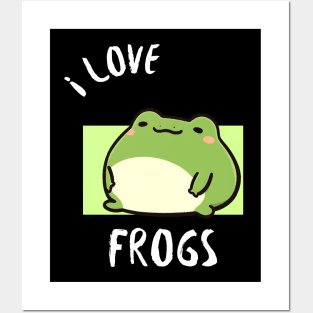 Chubby Frog - I love Frogs Posters and Art